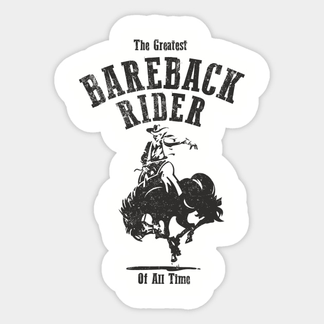 Greatest Bareback Rider of All Time Sticker by FuzzMonkey